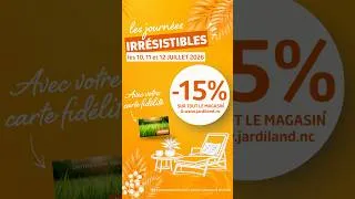 Miniature : 🌿 LES JOURNÉES IRRÉSISTIBLES arrivent chez Jardiland 🔥