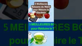 Miniature : 5 Meilleures Boissons du Matin pour Réduire la Glycémie #Diabète #sucre #boissons #sang #glycémie