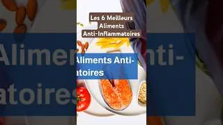 Miniature : Les 6 Meilleurs Aliments Anti-Inflammatoires #alimentation #digestion #alimentsinflammatoires
