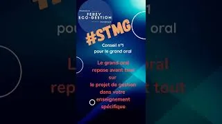 Miniature : Conseil n°1 pour le grand oral en #STMG