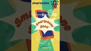 Miniature : Témoignages Smartphone Show® Emerveillée