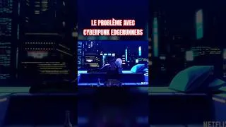 Miniature : Le problème de Cyberpunk Edgerunners #cyberpunk2077 #cyberpunkedgerunners #cyberpunk
