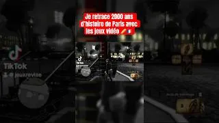 Miniature : J'ai visité 2000 ans de Paris dans les jeux vidéo !