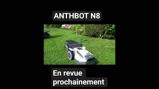 Miniature : Anthbot N8 ,Un concept inedit ... #lawnmowerrobot #robottondeuse #anthbot