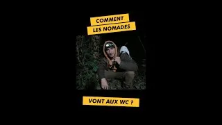 Miniature : 🚽 COMMENT LES NOMADES VONT AUX WC ? #shorts