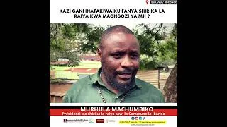 Miniature : SOCIV:  MURHULA MACHUMBIKO KUUSU NINI KAZI  YA SHIRIKA LA RAIYA.