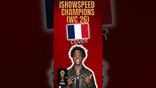 Miniature : Champions - iShowSpeed // Cover (French translation / Traduction française) - FIFA World Cup26