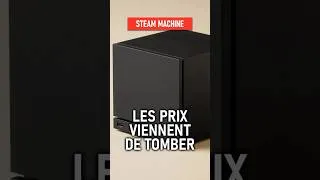 Miniature : 🚨 La Steam Machine est TROP CHÈRE ?