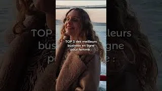 Miniature : LE (meilleur) BUSINESS à lancer en tant que FEMME !