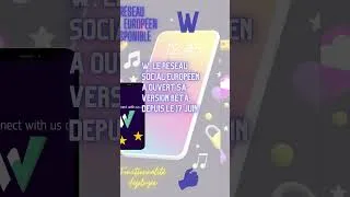 Miniature : Comment utiliser W le nouveau réseau social européen ?