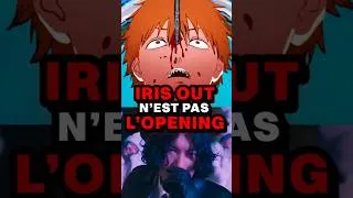 Miniature : On vous a menti #anime #chainsawman #irisout