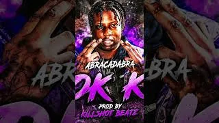 Miniature : 🔥 OK K – ABRACADABRA x LA MANO 1.9 x HIMRA (DRILL REMIX) | Prod by Killshot Beatz 🔥