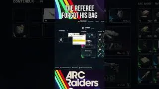 Miniature : L'arbitre à oublié son sac avant de partir 👍😉 #arcraiders #arcraidersclips