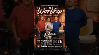 Miniature : Tiny Worship 17/07/2026 🎶🔥 Rado - Mahery - Koloina #live #2k26 #paris
