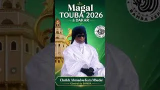 Miniature : Magal 2026 : « TOUBA-DAKAR», la déclaration du Général de Bamba