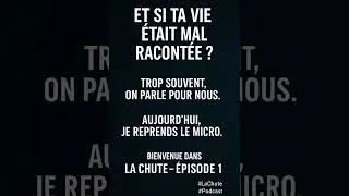 Miniature : “Quand on parle à ta place… il est temps de te faire entendre.”#LaChute #Podcast  #KSMRadio #Story