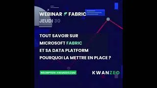 Miniature : Webinaire "Microsoft Fabric et sa Data Platform" Jeudi 30 janvier à 11h30 #microsoft #fabric #data