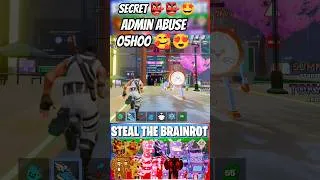 Miniature : ADMIN ABUSE SECRET 05H00 STEAL THE BRAINROT👀🥳#shorts #fortnite #stealabrainrot #brainrot #adminabuse