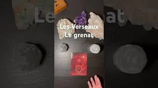 Miniature : Les Verseaux- votre pierre d’énergie pour le mois d’août 2025 le grenat