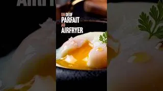 Miniature : L'OEUF Parfait au AIRFRYER