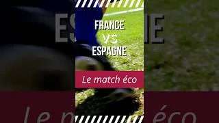 Miniature : Coupe du monde : France vs Espagne, le match économique
