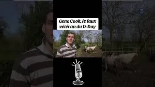 Miniature : Gene Cook, le faux vétéran du D-Day