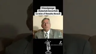 Miniature : Temoignage d’Heinrich Severloh, surnommé la bete d’Omaha Beach qui reviens sur le débarquement