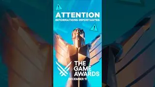 Miniature : Attention Informations Importantes pour les Game Awards