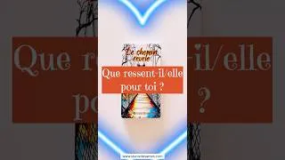 Miniature : Que ressent-il/elle pour toi ? Intemporel⚡️Pas de hasard #tiragesentimental