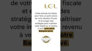 Miniature : Stratégie et actualités patrimoniales LCL Banque Privée : Maitriser son impôt sur le revenu 2026