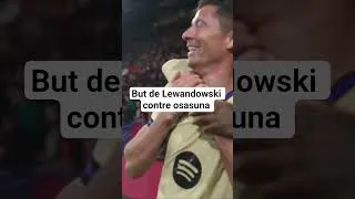 Miniature : But de Lewandowski contre osasuna ce soir Barça vs osasuna