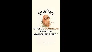 Miniature : Et si le bonheur était la mauvaise piste ?