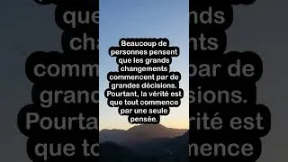 Miniature : Fais attention à tes pensées, car elles deviendront tes paroles.