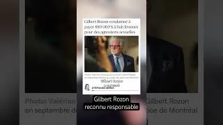 Miniature : #moiaussi : Gilbert Rozon reconnu responsable
