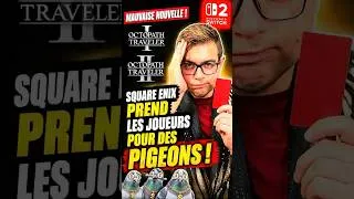 Miniature : octopath traveler switch 2 square enix prend les joueurs pour des pigeons #squareenix #gaming
