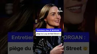 Miniature : Le piège du Loup de Walk Street en entretien chez JP MORGAN 🤣