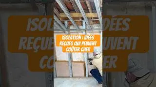 Miniature : Isolation : idées reçues qui peuvent coûter cher #renovation  #isolation  #construction  #astuce