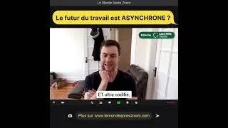 Miniature : Le Future Of Work n'est ni synchrone, ni asynchrone, il est hybride - Extrait du Monde Après Zoom