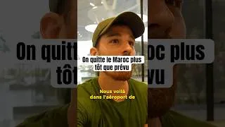 Miniature : Pourquoi on quitte le MAROC bien plus tôt que prévu 🇲🇦 #maroc #morocco #voyage #vlog