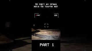 Miniature : EXPLORATION URBEX AVEC DES MONSTRES (1/3) - Content Warning