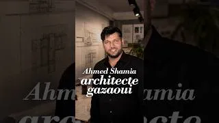 Miniature : Ahmed Shamia, un architecte gazaoui 🇵🇸