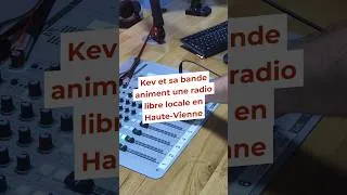 Miniature : Kev et sa bande font vivre l’esprit des radios libres en Haute-Vienne