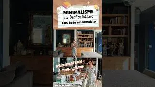 Miniature : Aspirant minimaliste : je désencombre ma bibliothèque 📚 en douceur, pas à pas 🌱