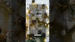 Miniature : Calendrier de l’avent 2022 | 23 décembre