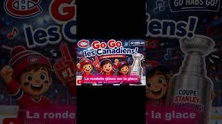 Miniature : Go Go les Canadiens (GO HABS GO)- Chanson pour enfants (Québec) - Chanson en Francais -Canadiens MTL