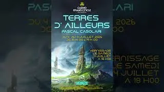 Miniature : ⚡ 𝐄𝐱𝐩𝐨𝐬𝐢𝐭𝐢𝐨𝐧 « 𝐓𝐞𝐫𝐫𝐞𝐬 𝐃’𝐀𝐢𝐥𝐥𝐞𝐮𝐫𝐬 » · Casino Grand Cercle · Aix Les Bains · France · Juillet 2026.