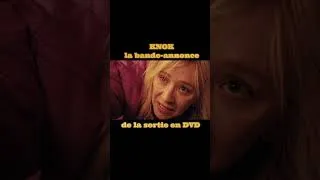 Miniature : KNOK la bande annonce de la sortie DVD
