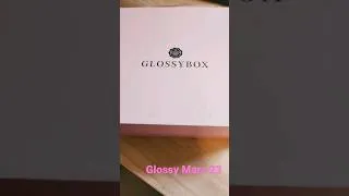 Miniature : glossybox Marc 2023