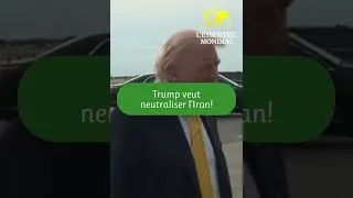Miniature : Trump veut neutraliser l'Iran!