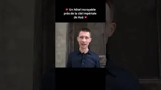 Miniature : Un hôtel incroyable près de la cité impériale de Hué